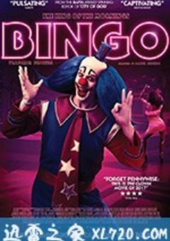 宾果：晨光之王 Bingo: O Rei das Manhãs (2017) [迅雷BT磁力免费下载]