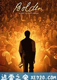 博尔登 Bolden (2019) [迅雷BT磁力免费下载]