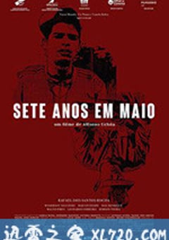 七年前的五月 Sete anos em Maio (2019) [迅雷BT磁力免费下载]