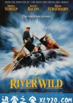 狂野之河 The River Wild (1994) [迅雷BT磁力免费下载]