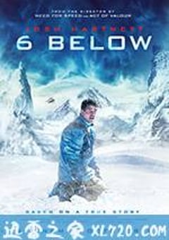 雪山奇迹 6 Below (2017) [迅雷BT磁力免费下载]