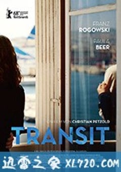 过境 Transit (2018) [迅雷BT磁力免费下载]