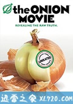 洋葱电影 The Onion Movie (2008) [迅雷BT磁力免费下载]