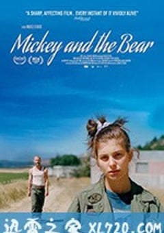 米奇和熊 Mickey and the Bear (2019) [迅雷BT磁力免费下载]