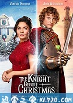 穿越时空的骑士 The Knight Before Christmas (2019) [迅雷BT磁力免费下载]