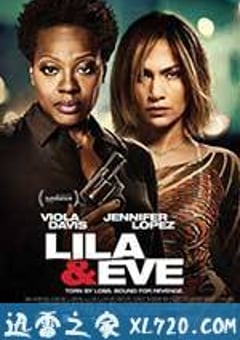 慈母复仇路 Lila & Eve (2015) [迅雷BT磁力免费下载]