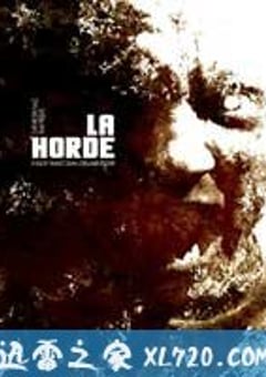 群斗 La horde (2010) [迅雷BT磁力免费下载]