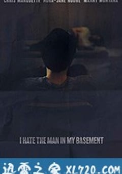 地窖藏恶 I Hate the Man in My Basement (2020) [迅雷BT磁力免费下载]