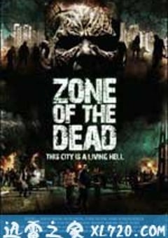 活死人地带 Zone of the Dead (2009) [迅雷BT磁力免费下载]