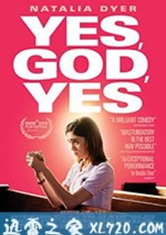天呐，太棒了 Yes, God, Yes (2019) [迅雷BT磁力免费下载]
