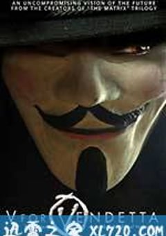 V字仇杀队 V for Vendetta (2005) [迅雷BT磁力免费下载]