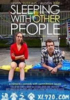 跟别人睡了 Sleeping with Other People (2015) [迅雷BT磁力免费下载]