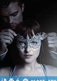 五十度黑 Fifty Shades Darker (2017) [迅雷BT磁力免费下载]