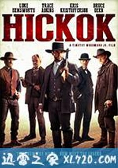 希科克 Hickok (2017) [迅雷BT磁力免费下载]