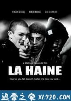 怒火青春 La haine (1995) [迅雷BT磁力免费下载]