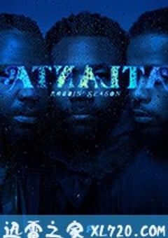 亚特兰大 第二季 Atlanta Robbin’ Season Season 2 (2018) [迅雷BT磁力免费下载]