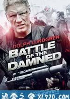 陆战特攻 Battle of the Damned (2013) [迅雷BT磁力免费下载]