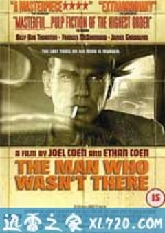 缺席的人 The Man Who Wasn’t There (2001) [迅雷BT磁力免费下载]