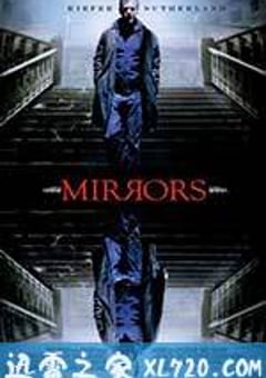 鬼镜 Mirrors (2008) [迅雷BT磁力免费下载]