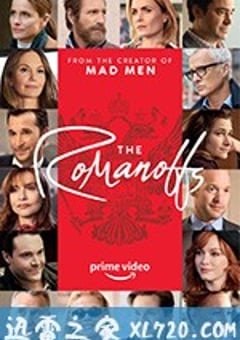 罗曼诺夫后裔 The Romanoffs (2018) [迅雷BT磁力免费下载]