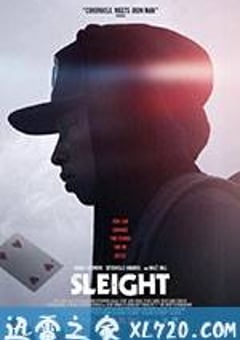 魔术技法 Sleight (2017) [迅雷BT磁力免费下载]