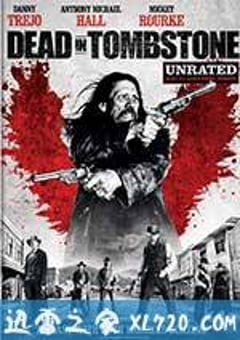 血战墓碑镇 Dead in Tombstone (2013) [迅雷BT磁力免费下载]
