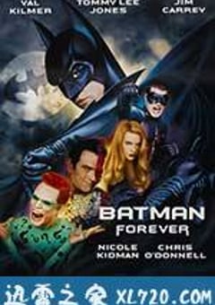 永远的蝙蝠侠 Batman Forever (1995) [迅雷BT磁力免费下载]