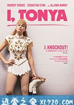 我，花样女王 I, Tonya (2017) [迅雷BT磁力免费下载]