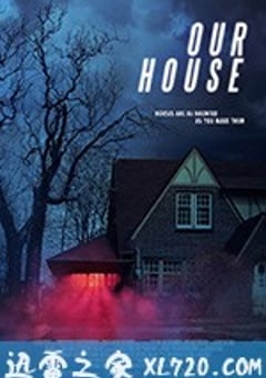 幽冥之家 Our House (2018) [迅雷BT磁力免费下载]