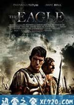 迷踪：第九鹰团 The Eagle (2011) [迅雷BT磁力免费下载]