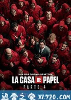 纸钞屋 第四季 La casa de papel Season 4 (2020) [迅雷BT磁力免费下载]