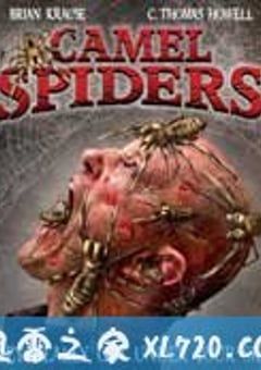 骆驼蜘蛛 Camel Spiders (2011) [迅雷BT磁力免费下载]