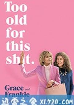 同妻俱乐部 第五季 Grace and Frankie Season 5 (2019) [迅雷BT磁力免费下载]