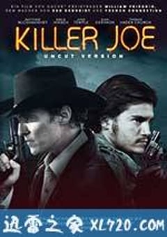 杀手乔 Killer Joe (2012) [迅雷BT磁力免费下载]
