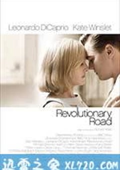 革命之路 Revolutionary Road (2008) [迅雷BT磁力免费下载]