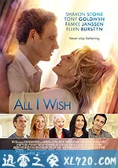 我心所愿 All I Wish (2017) [迅雷BT磁力免费下载]