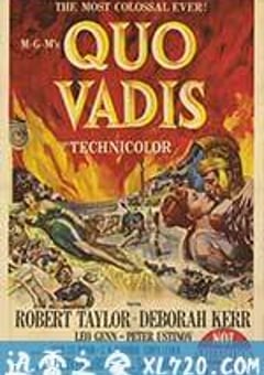暴君焚城录 Quo Vadis (1951) [迅雷BT磁力免费下载]