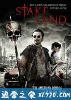 刑柱之地 Stake Land (2010) [迅雷BT磁力免费下载]