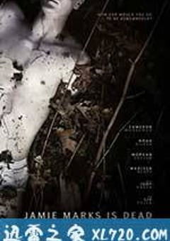死后的关怀 Jamie Marks Is Dead (2014) [迅雷BT磁力免费下载]