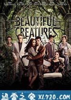 美丽生灵 Beautiful Creatures (2013) [迅雷BT磁力免费下载]