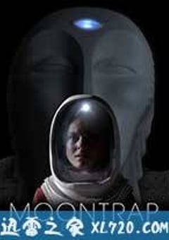 月球陷阱：地球危机 Moontrap: Target Earth (2017) [迅雷BT磁力免费下载]