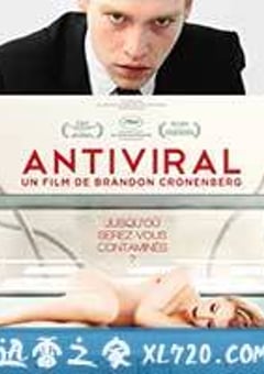 病毒抗体 Antiviral (2012) [迅雷BT磁力免费下载]