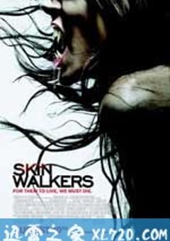 剥皮行者 Skinwalkers (2006) [迅雷BT磁力免费下载]