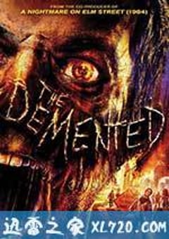 恐怖疯人院 The Demented (2013) [迅雷BT磁力免费下载]