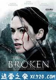 破坏欲 The Brøken (2008) [迅雷BT磁力免费下载]
