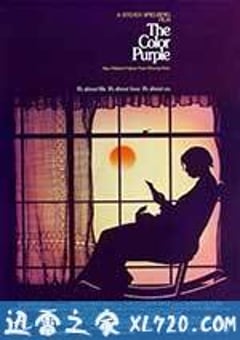紫色 The Color Purple (1985) [迅雷BT磁力免费下载]