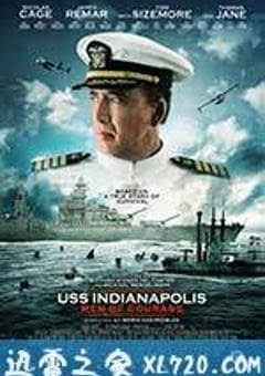印第安纳波利斯号：勇者无惧 USS Indianapolis: Men of Courage (2016) [迅雷BT磁力免费下载]
