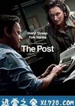 华盛顿邮报 The Post (2018) [迅雷BT磁力免费下载]