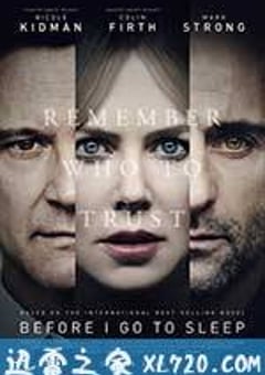 在我入睡前 Before I Go to Sleep (2014) [迅雷BT磁力免费下载]