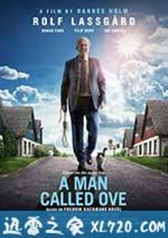 一个叫欧维的男人决定去死 En man som heter Ove (2015) [迅雷BT磁力免费下载]